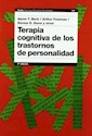 Papel TERAPIA COGNITIVA DE LOS TRASTORNOS DE PERSONALIDAD (2 ED)