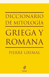 Papel DICCIONARIO DE MITOLOGIA GRIEGA Y ROMANA