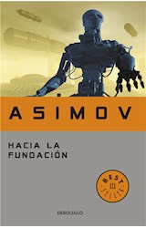 E-book Hacia la Fundación (Ciclo de la Fundación 2)