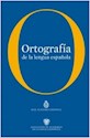 Papel ORTOGRAFIA DE LA LENGUA ESPAÑOLA