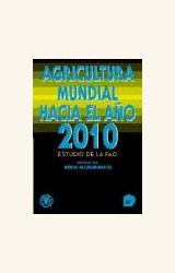 Papel AGRICULTURA MUNDIAL HACIA 2010
