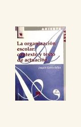 Papel ORGANIZACION ESCOLAR: CONTEXTO Y TEXTO DE ACTUACION (R) (4A.