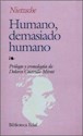 Papel HUMANO, DEMASIADO HUMANO