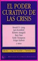 Papel PODER CURATIVO DE LAS CRISIS, EL
