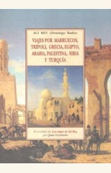 Papel VIAJES POR MARRUECOS TRIPOLI GRECIA EGIPTO ARABIA PALESTINA SIRIA Y TURQUIA