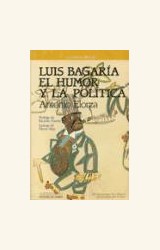 Papel LUIS BAGARIA: EL HUMOR Y LA POLITICA