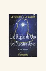 Papel MI FILOSOFIA Y MI RELIGION . REGLAS DE ORO DEL MAESTRO JESUS
