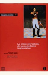 Papel HISTORIA GENERAL DE AMERICA LATINA V: LA CRISIS ESTRUCTURAL