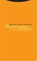 Papel HEIDEGGER. LA POLITICA DEL POEMA