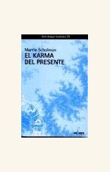 Papel KARMA DEL PRESENTE, EL. ASTROLOGIA KARMICA IV