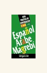 Papel ESPAÑOL - ARABE MAGREBI GUIA PRACTICA DE CONVERSACION