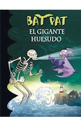 E-book El gigante huesudo (Serie Bat Pat 34)