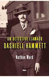 Papel UN DETECTIVE LLAMADO DASHIELL HAMMETT