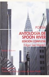 Papel ANTOLOGIA DE SPOON RIVER (EDICIÓN COMPLETA)