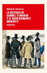 Papel LA HISTORIA DE SAMUEL TITMARSH Y EL GRAN DIAMANTE HOGGARTY
