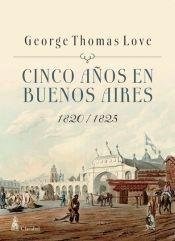 Papel CINCO AÑOS EN BUENOS AIRES 1820-1825
