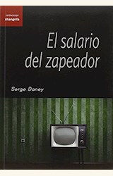 Papel EL SALARIO DEL ZAPEADOR