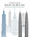 Papel CÓMO LEER RASCACIELOS