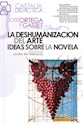 Papel LA DESHUMANIZACION DEL ARTE . IDEAS SOBRE LA NOVELA