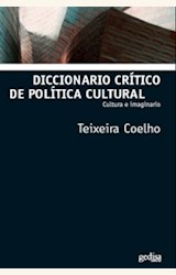 Papel DICCIONARIO CRITICO DE POLITICA CULTURAL