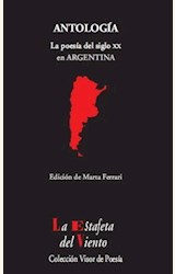 Papel ANTOLOGIA . LA POESIA DEL SIGLO XX EN ARGENTINA