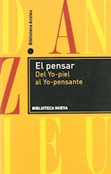 Papel EL PENSAR. DEL YO-PIEL AL YO-PENSANTE
