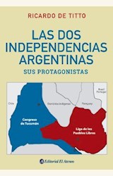 Papel DOS INDEPENDENCIAS ARGENTINAS, LAS