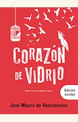Papel CORAZON DE VIDRIO  ED. ESCOLAR