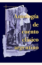 Papel ANTOLOGÍA DE CUENTO CLÁSICO ARGENTINO