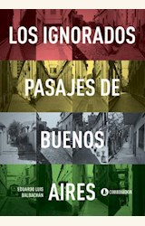Papel LOS IGNORADOS PASAJES DE BUENOS AIRES