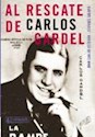 Libro Al Rescate De Carlos Gardel