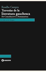 Papel TRAVESIAS DE LA LITERATURA GAUCHESCA