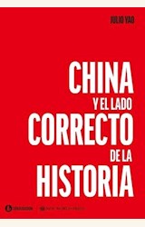 Papel CHINA Y EL LADO CORRECTO DE LA HISTORIA