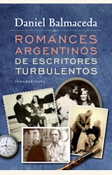 Papel ROMANCES ARGENTINOS DE ESCRITORES TURBULENTOS