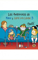 Papel LAS AVENTURAS DE FACU Y CAFE CON LECHE 3