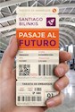 Papel PASAJE AL FUTURO