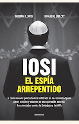 Papel IOSI, EL ESPIA ARREPENTIDO