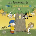 Papel LAS AVENTURAS DE FACU Y CAFE CON LECHE 6