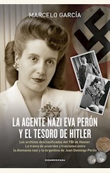 Papel LA AGENTE NAZI EVA PERÓN Y EL TESORO DE HITLER