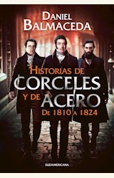 Papel HISTORIAS DE CORCELES Y DE ACERO. DE 1810 A 1824