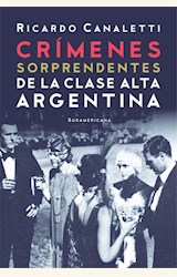 Papel CRÍMENES SORPRENDENTES DE LA CLASE ALTA ARGENTINA
