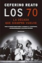 Libro Los 70 : La Decada Que Siempre Vuelve