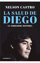 E-book La salud de Diego. La verdadera historia