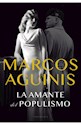Papel AMANTE DEL POPULISMO, LA