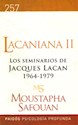 Papel LACANIANA II. LOS SEMINARIOS DE JACQUES LACAN