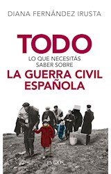 E-book Todo lo que necesitás saber sobre la Guerra Civil Española