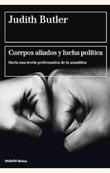 Papel CUERPOS ALIADOS Y LUCHA POLITICA