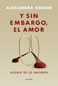 Papel Y SIN EMBARGO, EL AMOR