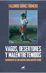Papel VAGOS, DESERTORES Y MALENTRETENIDOS