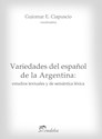 Papel VARIEDADES DEL ESPAÑOL DE LA ARGENTINA: ESTUDIOS TEXTUALES Y DE SEMANTICA LEXICA